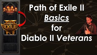 Path of Exile 2 Basics for Diablo 2 Veterans