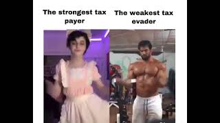 The strongest tax payer VS the weakest tax evader