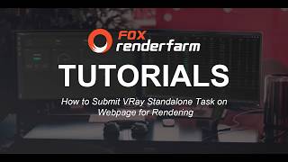 How to Submit V-Ray Tasks on a Render Farm