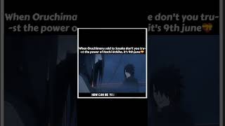 When Oruchimaru Said To Sasuke Don't You Trust The Power Of Itachi | Naruto