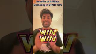 Benefits Of Affiliate Marketing In Start-ups | By Ankur Gupta | idea2startup2business |Entrepreneur