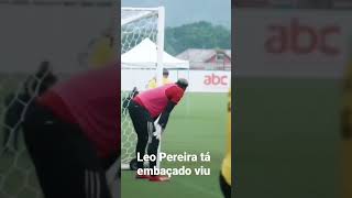 TREINO DO FLAMENGO - LEO PEREIRA