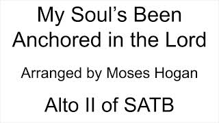 My Soul's Been Anchored in the Lord - Alto II of SATB