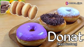 Donat Tanpa Kentang Empuk, Lembut dan montok