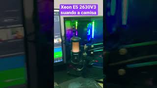 Xeon E5 2630V3 em edição de vídeo! #shorts