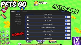 ✨Pet Go Script AutoFarm | Mobile | Pc