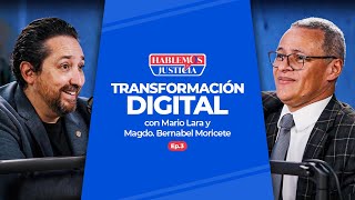 EP.03  TRANSFORMACIÓN DIGITAL - HABLEMOS DE JUSTICIA