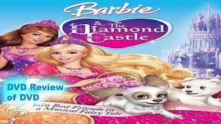 DVD Review of Barbie And The Diamond Castle