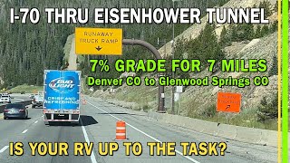 I-70 MOTORHOME DRIVE WESTBOUND THRU EISENHOWER TUNNEL TO GLENWOOD SPRINGS-7% GRADE-REST STOPS -EP238