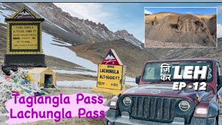 Most Extreme | Leh to Sarchu | Taglangla Pass | Lachungla Pass | EP 12 |