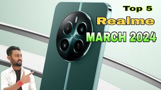 Realme Top 5 Upcoming Mobiles MARCH 2024#entrystart