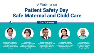 Webinar on “Patient Safety Day - Safe Maternal and Child Care"