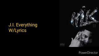 J.I. Everything W/Lyrics