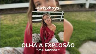 OLHA A EXPLOSÃO // Mc Kevinho // speed up 🇧🇷😻