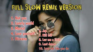 Full album slow remix version paling enak dan santai (dj slow remix)