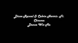 Official - Dizze Rascal & Calvin Harris - Dance Wiv Me