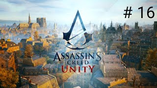 Assassin creed Unity walkthrough part 16.