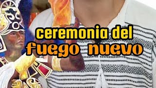 🟠Ceremonia del Fuego Nuevo🔥 #Azteca #México #prehispanico  #fuegonuevo #mexica