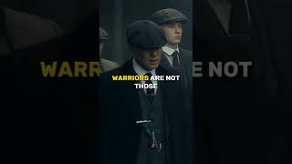 WARRIORS ARE NOT THOSE 😈🔥~ Thomas shelby 😎🔥~ Attitude status🔥~ peaky blinders whatsApp status🔥