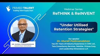 Under Utilised Retention Strategies | Dr. Murali Padmanabhan | Webinar