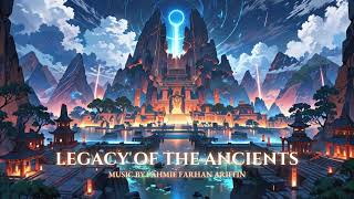 Epic Fantasy Music - LEGACY OF THE ANCIENTS by Fahmie Farhan Ariffin