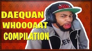 *Daequan* WHOOOAAT Compilation Gameplay !!!!