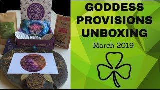 Goddess Provisions Unboxing March 2019