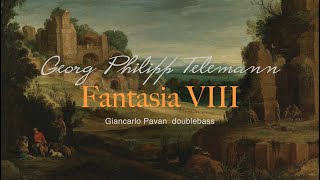 G.P. TELEMANN - Fantasia VIII (orig. for solo violin) on double bass