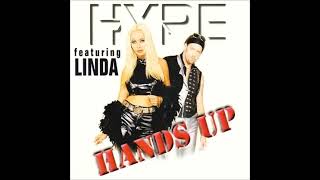 Hype feat. Linda - Hands Up (Stadium Mix)