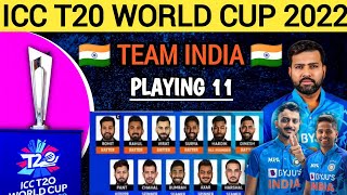 ICC T20 World Cup 2022| Final Playing 11|Team India Best & Final Playing 11| T20 World Cup 2022|