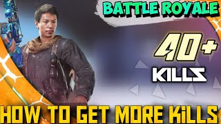 How To Get More Kills In COD Mobile Battle Royale || How To Get 40+ Kills In Battle Royale CODM