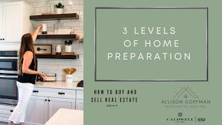 3 LEVELS OF HOME PREPARATION | Episode 4 | Watch this before remodeling your home