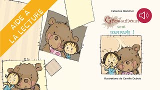 Histoire pour enfants - Livre syllabé - Nina et Grodounours