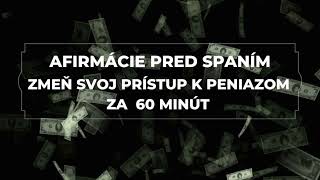 Afirmácie pred spaním (60 min) na privolanie hojnosti do života | bohatstvo