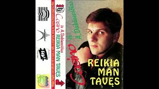 Casino - Reikia man tavęs (1994)