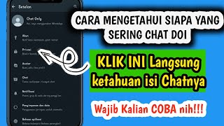 CARA MENGETAHUI SIAPA YANG SERING CHAT DOI KITA - TERBARU 2024