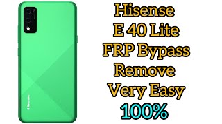 hisense e40 lite frp bypass google account remove 101%