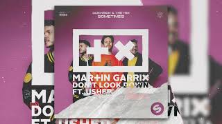 Dubvision & The Him vs. Martin Garrix - Sometimes Don't Look Down (Korbinian Schindler Mashup)