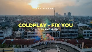 COLDPLAY - FIX YOU (COVER BY AVF MUSIC)