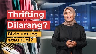 Thrifting Dilarang? | Lensa FEB Eps 1