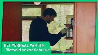 Het verhaal van Tim | Rietveld vakantiehuisje