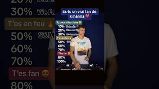 A combien de % tu es fan de Rihanna ? ❤️ #rihanna #challenge #viral #dj #music #tiktok