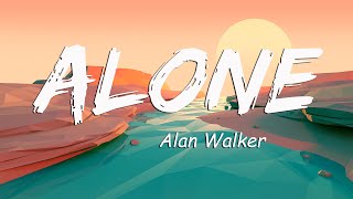 Alan Walker - Alone (Lyrics)