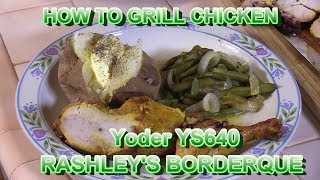 How To Grill Chicken on Yoder YS640