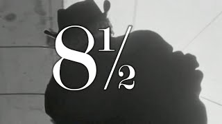 8½ (Dir. Federico Fellini)