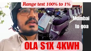 Range test 100% to 1 | mumbai to goa road trip on ola 4kwh