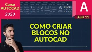 Autocad 2023 - Aula 11 - Como criar blocos no AutoCad