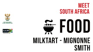 MEET SOUTH AFRICAN FOOD - MILKTART by MIGNONNE SMITH