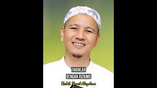 yakinlah dengan rezekimu #habibnovelalaydrus