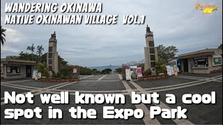 Not well known but a great area in the Ocean Expo Park